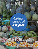 Download the Making Sense of Sugar Zambia Factsheet